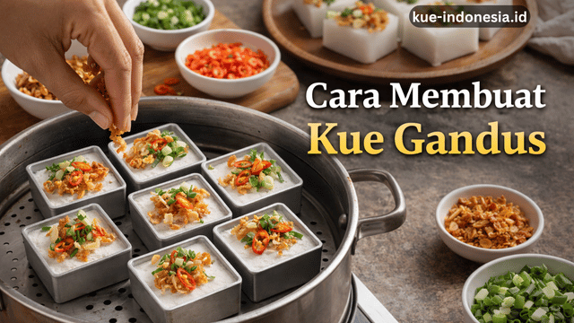 Cara Membuat Kue Gandus yang Lembut dan Gurih Nikmat
